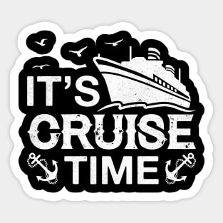 It's Cruise Time Funny Cruise Lover Sticker